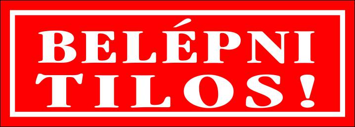 Belépni tilos! MATRICA "A"