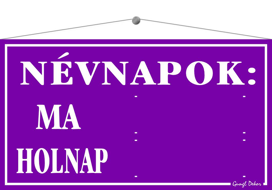 Névnapok TÁBLA